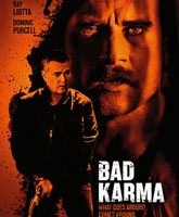 Смотреть Онлайн Плохая карма / Bad Karma [2011]